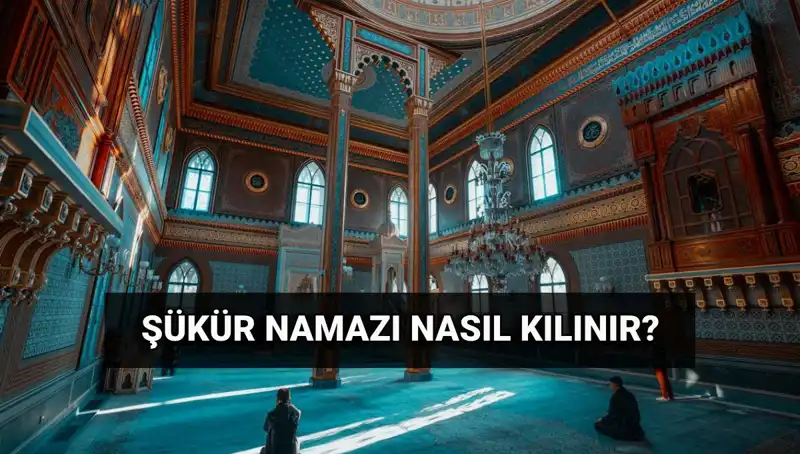 Kurban Bayramı’nda Şükür Namazı: Nasıl Kılınır ve Önemi Nedir?