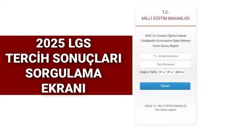 LGS Tercih Sonuçları Ne Zaman Açıklanacak? İşte Tüm Detaylar