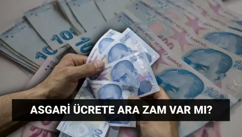 Temmuz'da Asgari Ücrette Ara Zam Olacak mı? Tüm Detaylar Açıklandı!