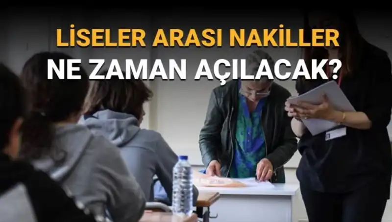 Liseler Arası Nakil Süreci Ne Zaman Başlıyor? 2023 Takvimi Açıklandı!